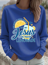 Women's Life Gave Me Some Lemons, But My Jesus Turned Them Into Lemonade Faith Print Sweatshirt