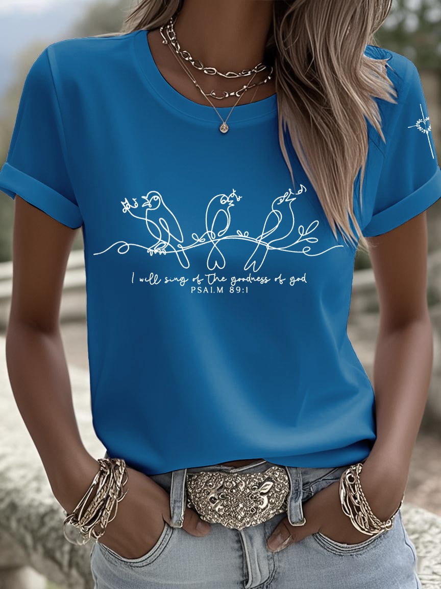Women's  I Will Sing Of The Goodness Of God  Print Shirt