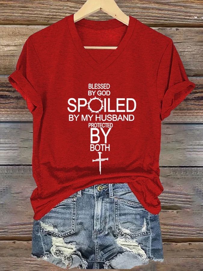 Women's Blessed By God Spoiled By My Husband Protected By Both T-shirt