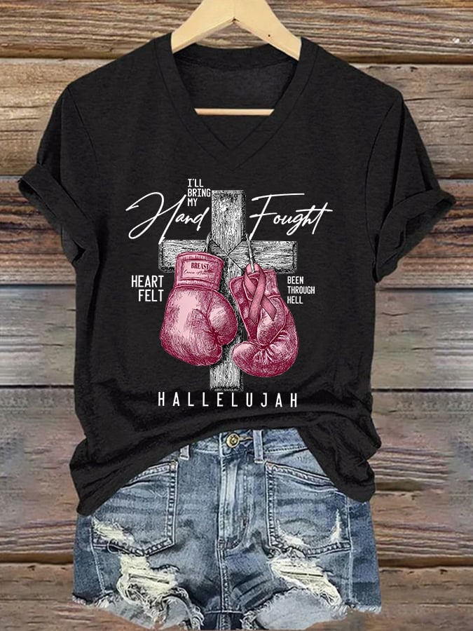 V-Neck Retro Breast Cancer Awareness I'll Bring My Hard Fought Heartfelt Been Through Hell Hallelujah Cross And Boxing Gloves Print T-Shirt