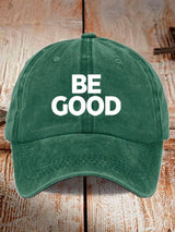 🔥Buy 3 Get 15% Off🔥Unisex Be Good Political Baseball Cap