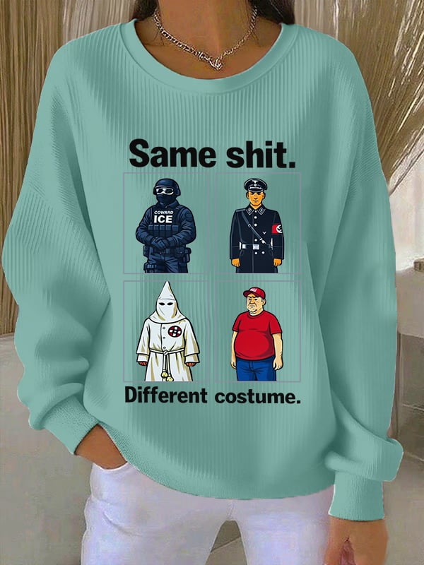 🔥Buy 3 Get 15% Off🔥Women's  Same shit Different costume Print Sweatshirt
