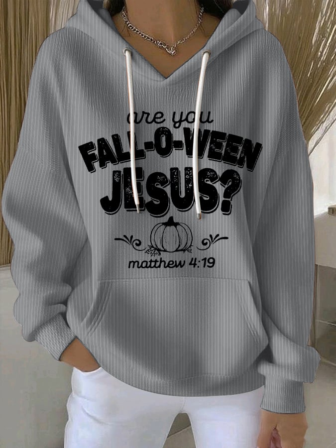 Women's Are You Fall-O-Ween Jesus Print Casual Sweatshirt