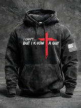 Men's I Can’T... But I Know A Guy Faith Print Hoodie