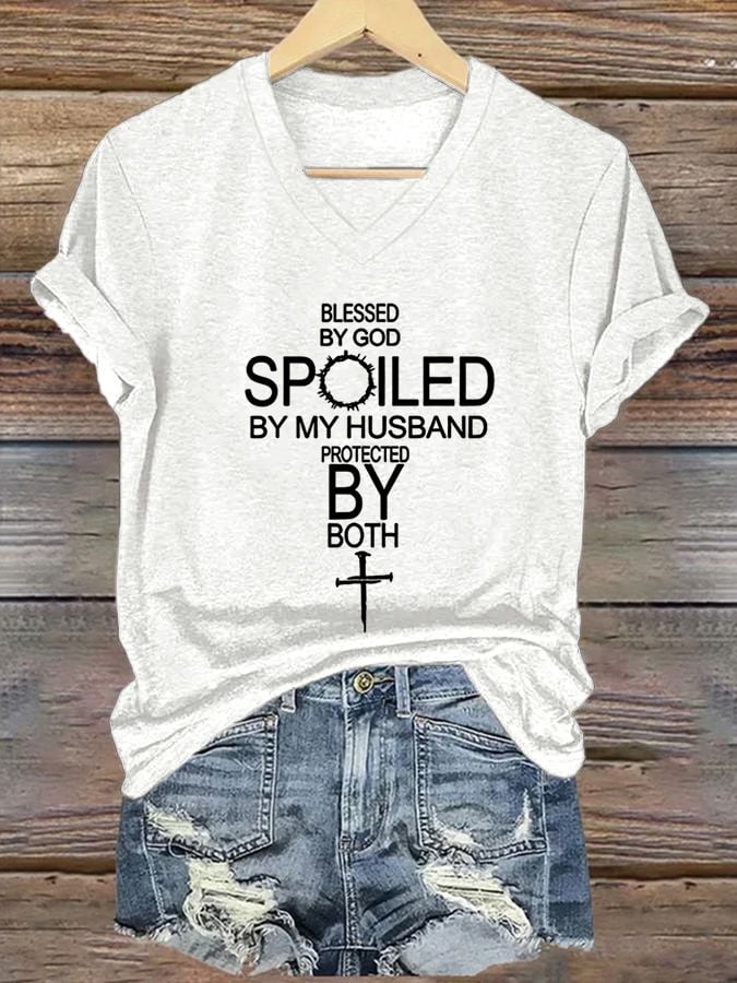 Women's Blessed By God Spoiled By My Husband Protected By Both T-shirt