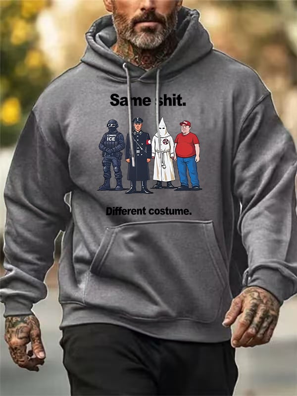 Men's  Same shit Different costume  Print  Hoodies