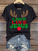 Women's  Like Jesus, love Christian T-shirt