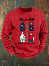 🔥Buy 3 Get 15% Off🔥Men's  Same shit Different costume  Print  Sweatshirt