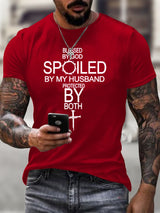 Men's Blessed By God Spoiled By My Husband Protected By Both Print T-Shirt