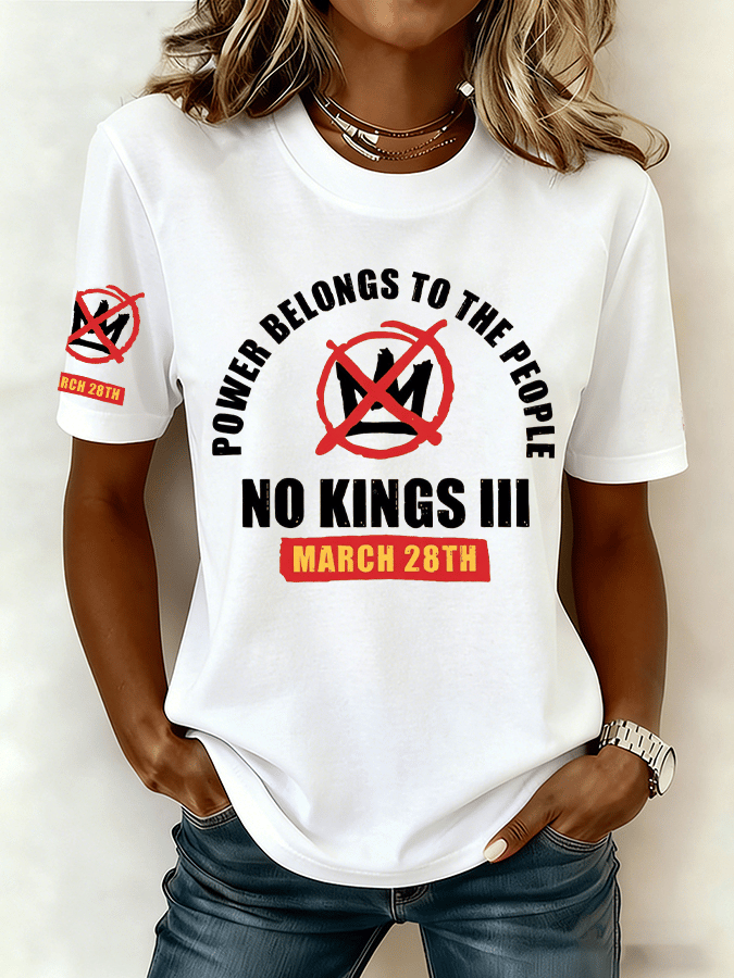 🔥Buy 3 Get 15% Off🔥Women's "POWER BELONGS TO THE PEOPLE NO KINGS MARCH 28TH" Printed Retro Short-Sleeve T-Shirt