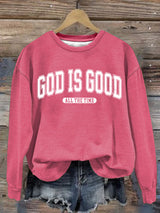 Women's God Is Good All The Time Print Casual Sweatshirt