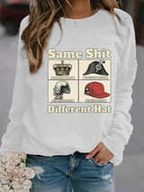 Women's  Same Shit Different Hat FDT Print  Sweatshirt