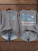 🔥Buy 3 Get 15% Off🔥Women's Need Prayer Tap My Shoulder  Sweatshirts