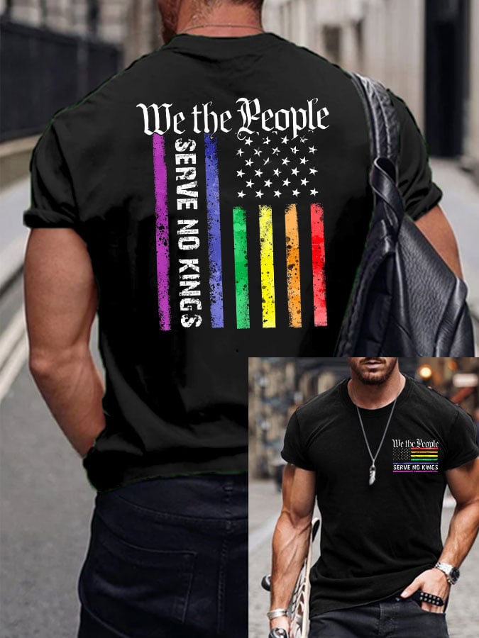 🔥Buy 3 Get 15% Off🔥Men's United States 250TH Anniversary We the People SERVE NO KINGS T-Shirt