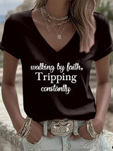 Women's Walking By Faith Tripping Constantly Print T-Shirt