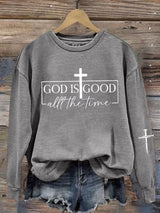 Women'S God is Good All the Time Print Sweatshirt
