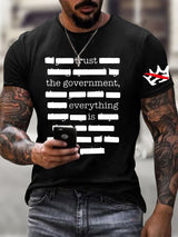 🔥Buy 3 Get 15% Off🔥Men's Everything Is Fine Trust Your Government Redacted Print Funny Political Meme T-Shirt