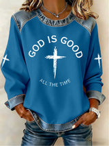 Women's God Is Good All The Time Print Casual Sweatshirt