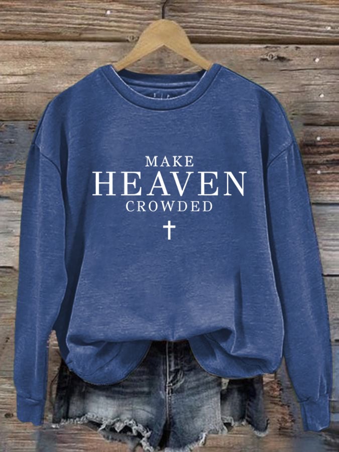 Women's   Let Heaven Gather Round Neck Printed   Sweatshirt