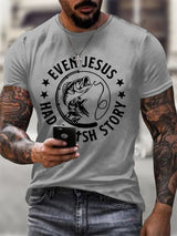 Men'S Casual Even Jesus Had A Fish Story Short-Sleeve T-Shirt