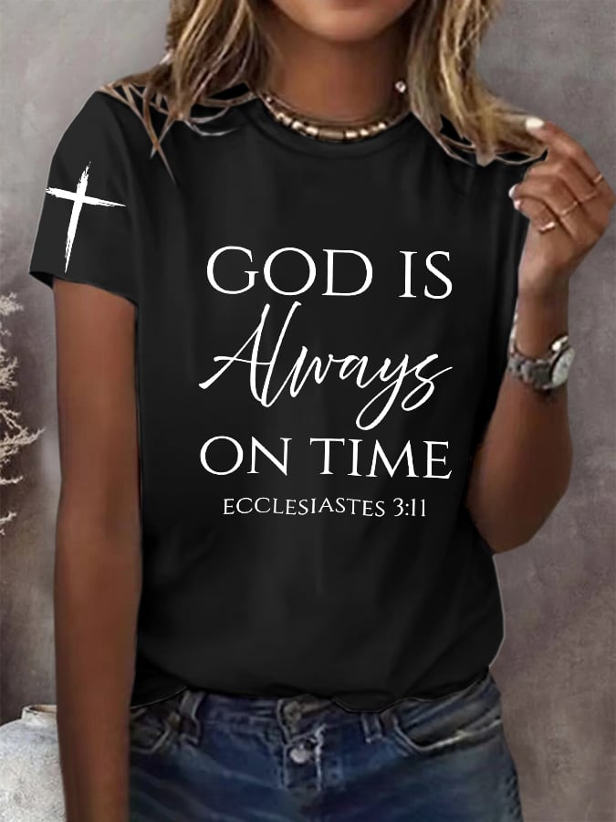Women's God Is Always On Time T-Shirt
