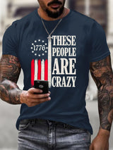🔥Buy 3 Get 15% Off🔥Men's 1776 These People Are Crazy T-Shirt