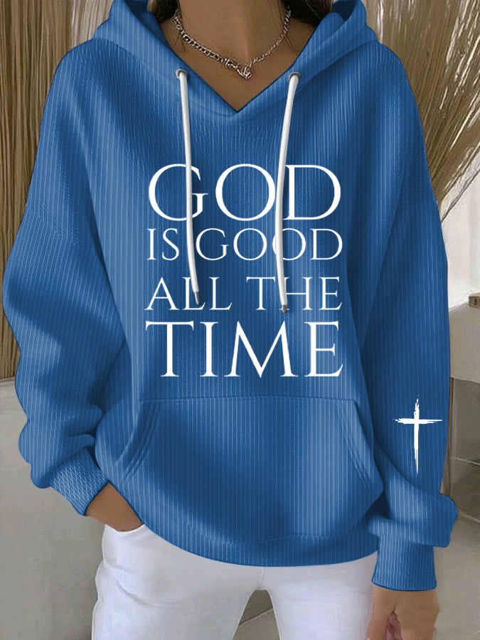 Women's God Is Good All The Time  Print Sweatshirt