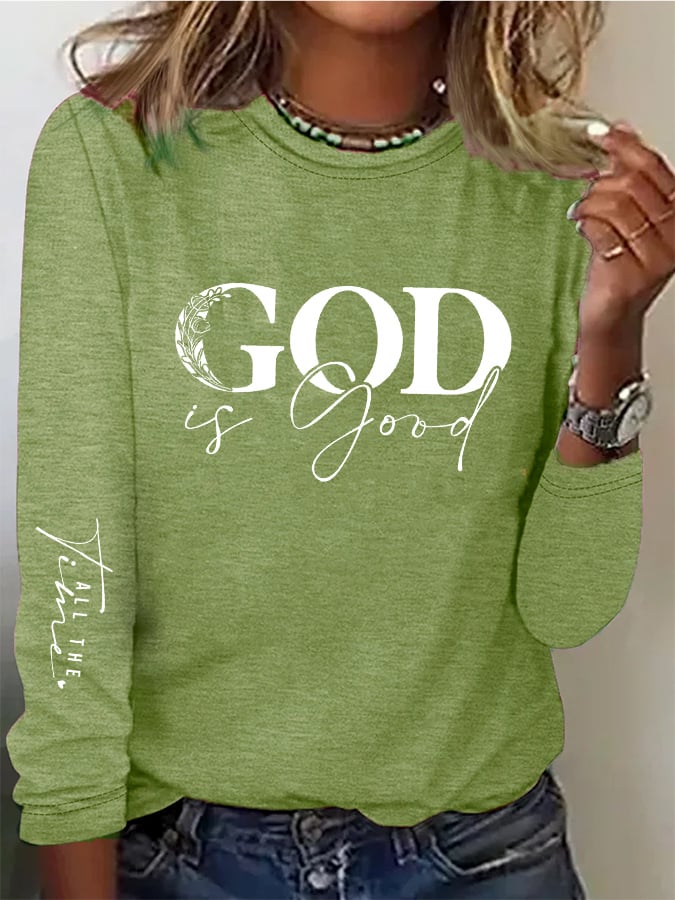 Women's casual God is good at all times long-sleeved T-shirt